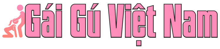 Gái Gú Việt Nam
